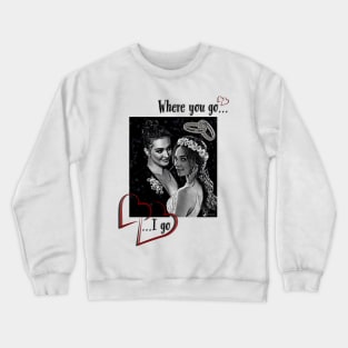 A WayHaught Wedding - Wynonna Earp #BringWynonnaHome Crewneck Sweatshirt